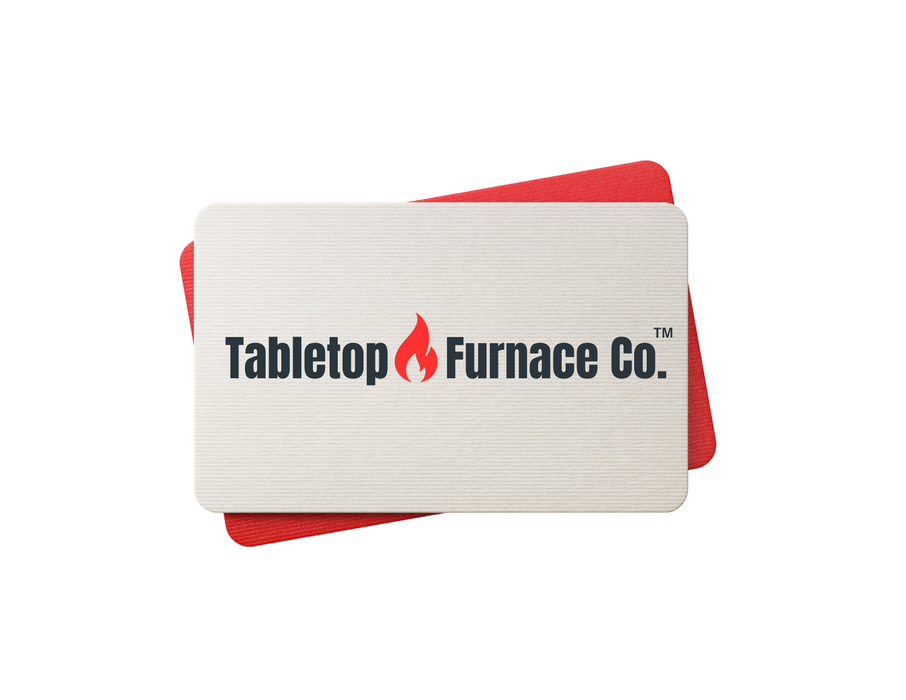 Tabletop Furnace Company™ Gift Card